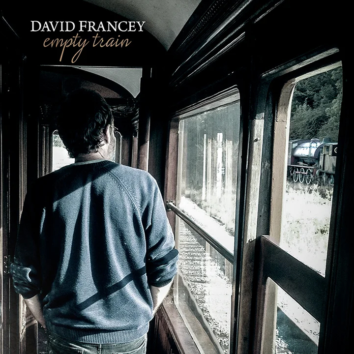 David Francey: Empty Train